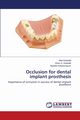 Occlusion for Dental Implant Prosthesis, Debnath Nitai