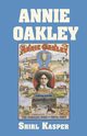 Annie Oakley, Kasper Shirl