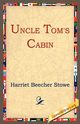 Uncle Tom's Cabin, Stowe Harriet Beecher