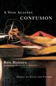 Stay Against Confusion, A, Hansen Ron