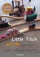 Little Titch and the Great Coal Adventure, Shimwell Ian