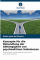 Konzepte fr die Behandlung der Abhngigkeit von psychoaktiven Substanzen, Jos de Oliveira Aislan