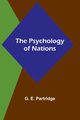 The Psychology of Nations, E. Partridge G.