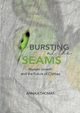 BURSTING at the SEAMS, Thomas Annika