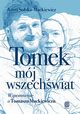 Tomek, mj wszechwiat., Solska-Mackiewicz Anna