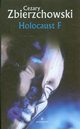 Holocaust F, Zbierzchowski Cezary