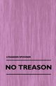 No Treason (Volume 1), Spooner Lysander