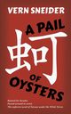 A Pail of Oysters, Sneider Vern