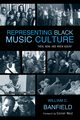 Representing Black Music Culture, Banfield Bill