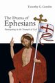The Drama of Ephesians, Gombis Timothy G