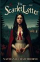 THE SCARLET LETTER(Illustrated), HAWTHORNE NATHANIEL