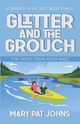 Glitter and the Grouch, Johns Mary  Pat
