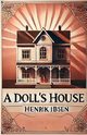 A Doll's House(Illustrated), Ibsen Henrik