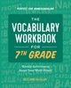 The Vocabulary Workbook for 7th Grade, McLellan Kelly Anne