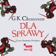 Dla Sprawy, Chesterton Gilbert Keith