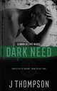 Dark Need, Thompson J