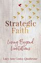 Strategic Faith, Costa-Quattrone Lucy Ann