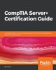 CompTIA Server+ Certification Guide, Price Ron