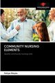 COMMUNITY NURSING ELEMENTS, Reyes Felipe