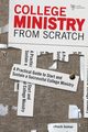 College Ministry from Scratch, Bomar Chuck