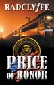 Price of Honor, Radclyffe