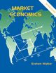 Market Economics (2nd Edition), Walker Graham