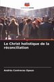 Le Christ holistique de la rconciliation, Contreras Opazo Andres
