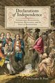Declarations of Independence, Pearl Christopher R