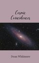 Cosmic Coincidences, Whitmore Dean