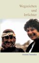 Wegzeichen und Irrlichter, Sausmikat Eleonore