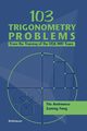 103 Trigonometry Problems, Andreescu Titu