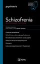 Schizofrenia Rozpoznanie i leczenie W gabinecie lekarza specjalisty. Psychiatria, Jarema Marek