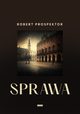 Sprawa, Prospekor Robert