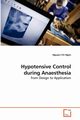 Hypotensive Control during Anaesthesia, Ngon Nguyen Chi