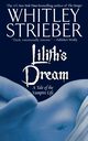 Lilith's Dream, Strieber Whitley