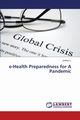 e-Health Preparedness for A Pandemic, Li Junhua