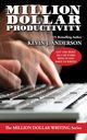 Million Dollar Productivity, Anderson Kevin J.