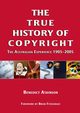 The True History of Copyright, Atkinson Benedict