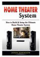 Home Theater System, Johnson John