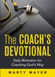 The Coach's Devotional, Marty Mayer