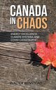 Canada in Chaos, Benstead Walter