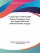 Compendium of Philosophy Being a Translation From the Original Pali of the Abhidhammattha Sangaha, Abhidhammattha Sangaha Sangaha