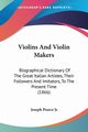 Violins And Violin Makers, Pearce Jr. Joseph