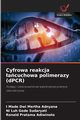 Cyfrowa reakcja acuchowa polimerazy (dPCR), Adnyana I Made Dwi Mertha