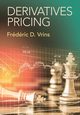 Derivatives Pricing, Vrins Frdric D.