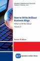 How to Write Brilliant Business Blogs, Volume II, St. Maur Suzan