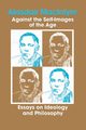 Against the Self-Images of the Age, MacIntyre Alasdair