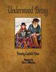 Understood Betsy - Illustrated, Fisher Dorothy Canfield