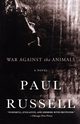 War Against the Animals, Russell Paul Elliott