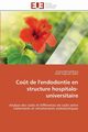 Co?t de l'endodontie en structure hospitalo-universitaire, Collectif